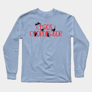 Cats Chaos Coordinator Long Sleeve T-Shirt